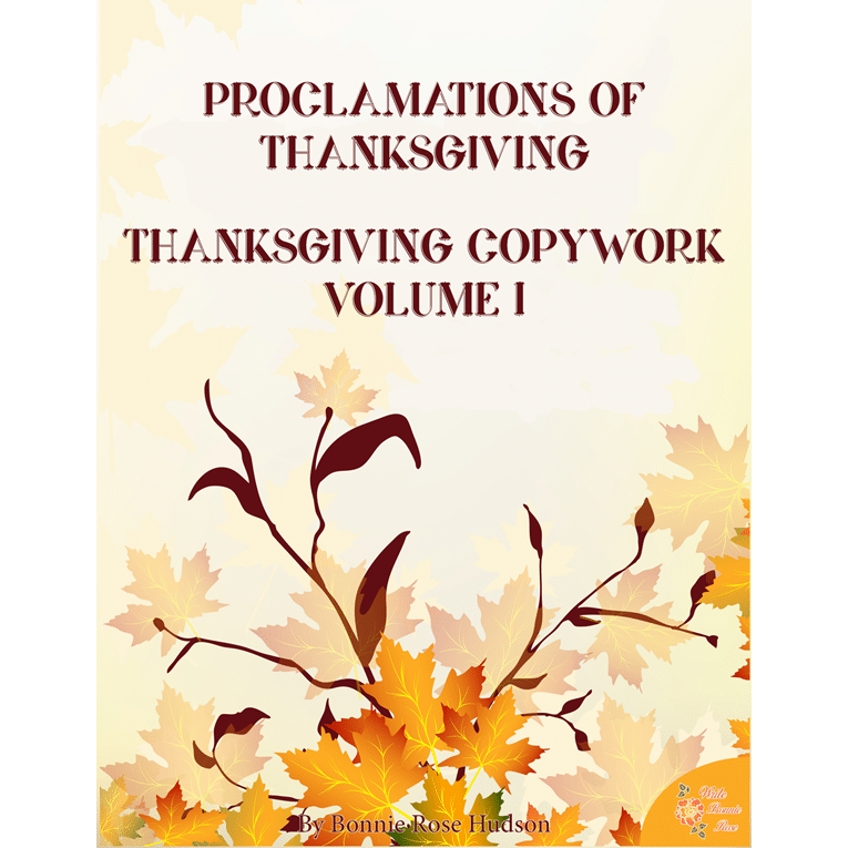 Proclamations of Thanksgiving Copywork Volume 1 Cover for WBR